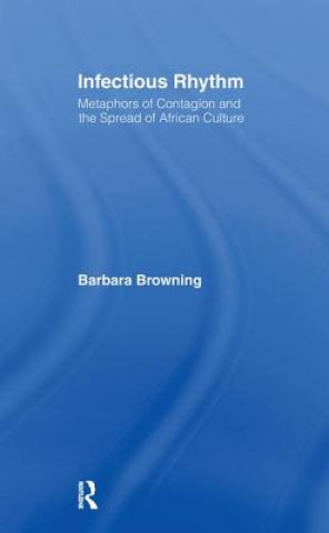 Carte Infectious Rhythm Barbara Browning