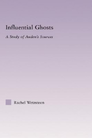 Könyv Influential Ghosts Rachel Wetzsteon