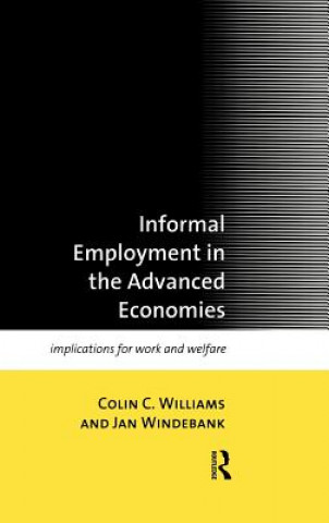 Kniha Informal Employment in Advanced Economies Colin C. Williams