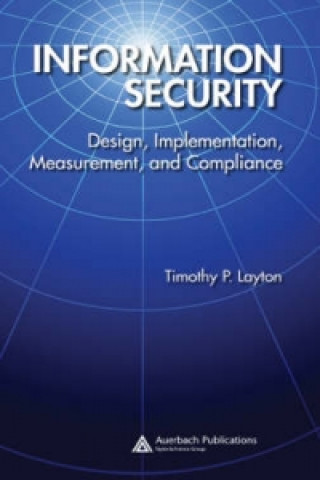 Книга Information Security Timothy P. Layton