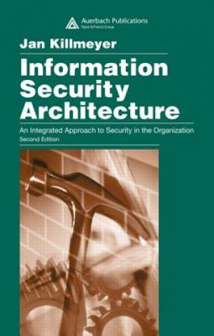 Livre Information Security Architecture Jan Killmeyer