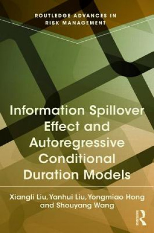 Könyv Information Spillover Effect and Autoregressive Conditional Duration Models Shouyang Wang