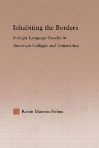 Knjiga Inhabiting the Borders Robin Matross Helms