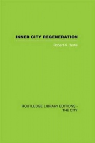 Buch Inner City Regeneration Robert K. Home