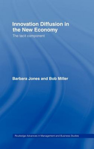 Könyv Innovation Diffusion in the New Economy Barbara Jones