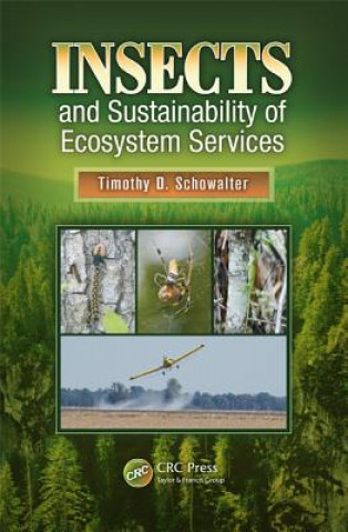 Βιβλίο Insects and Sustainability of Ecosystem Services Timothy D. Schowalter