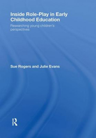 Kniha Inside Role-Play in Early Childhood Education Julie Evans