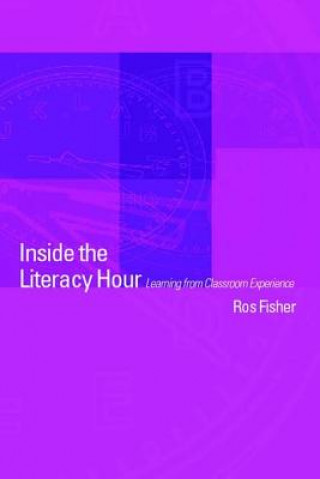 Libro Inside the Literacy Hour Ros Fisher