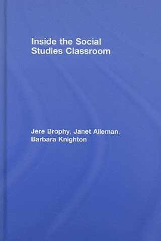 Knjiga Inside the Social Studies Classroom Barbara Knighton