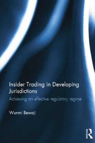 Kniha Insider Trading in Developing Jurisdictions Wunmi Bewaji