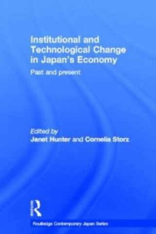 Книга Institutional and Technological Change in Japan's Economy 