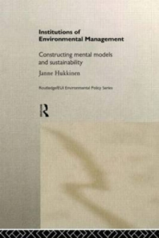 Könyv Institutions in Environmental Management Janne Hukkinen