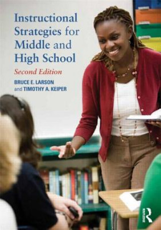 Knjiga Instructional Strategies for Middle and High School Timothy A. Keiper