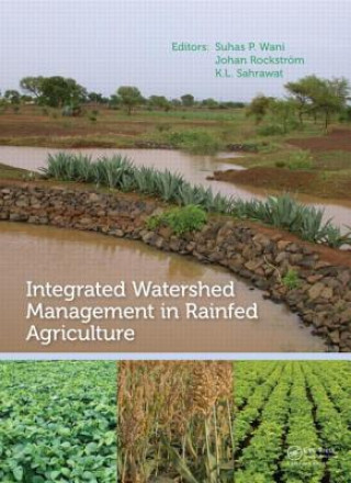 Carte Integrated Watershed Management in Rainfed Agriculture Kanwar Lal Sahrawat