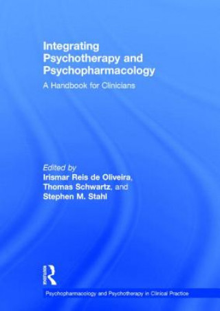 Könyv Integrating Psychotherapy and Psychopharmacology 