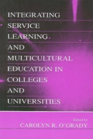 Carte Integrating Service Learning and Multicultural Education in Colleges and Universities 