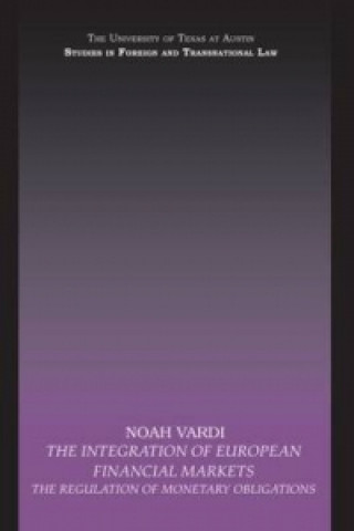 Kniha Integration of European Financial Markets Noah Vardi
