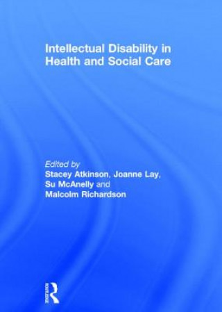 Kniha Intellectual Disability in Health and Social Care 