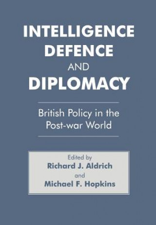 Livro Intelligence, Defence and Diplomacy Michael F. Hopkins