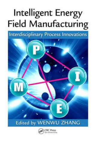 Książka Intelligent Energy Field Manufacturing 