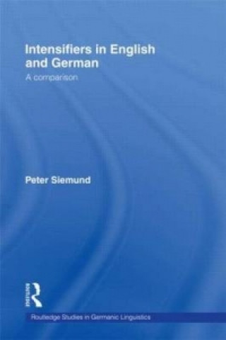 Kniha Intensifiers in English and German Peter Siemund