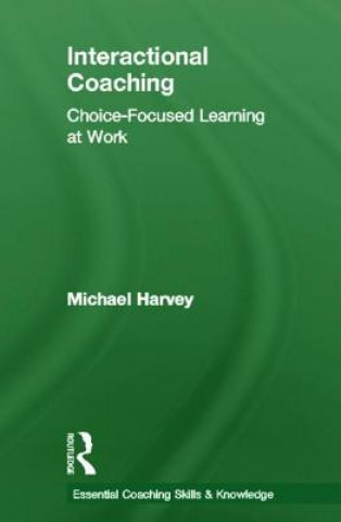 Книга Interactional Coaching Michael Harvey