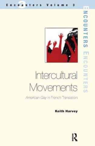 Kniha Intercultural Movements Keith Harvey