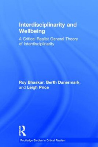 Kniha Interdisciplinarity and Wellbeing Berth Danermark