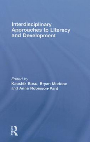 Carte Interdisciplinary approaches to literacy and development Kaushik Basu
