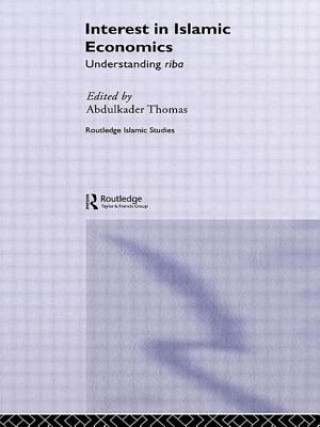 Knjiga Interest in Islamic Economics Thomas Abdulkader