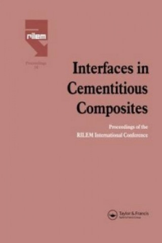 Knjiga Interfaces in Cementitious Composites J. C. Maso