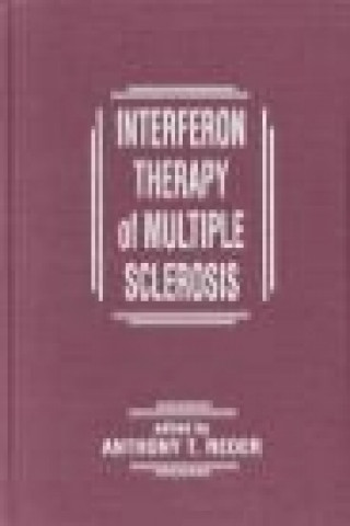 Книга Interferon Therapy of Multiple Sclerosis Anthony Reder