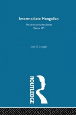 Книга Intermediate Mongolian John G. Hangin