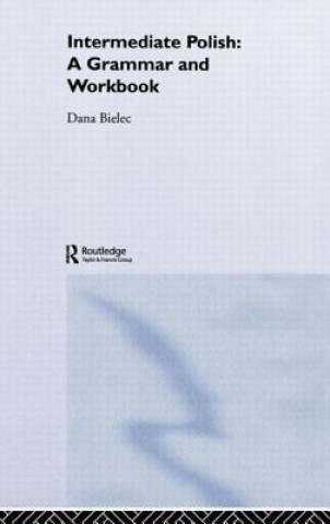 Könyv Intermediate Polish Dana Bielec
