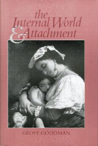 Buch Internal World and Attachment Geoff Goodman