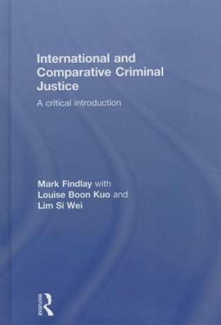 Kniha International and Comparative Criminal Justice Mark J. Findlay