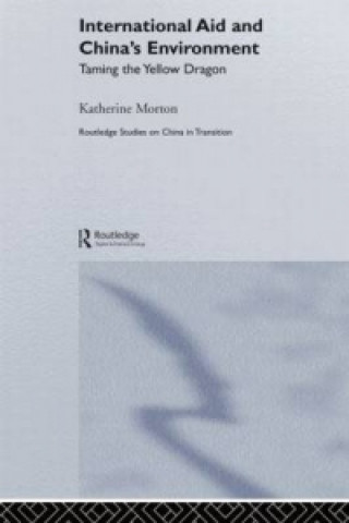 Libro International Aid and China's Environment Katherine Morton