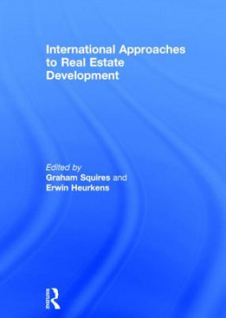 Knjiga International Approaches to Real Estate Development 