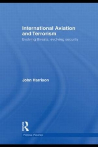 Buch International Aviation and Terrorism John Harrison