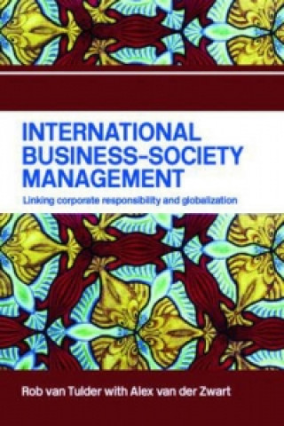 Kniha International Business-Society Management Rob van Tulder