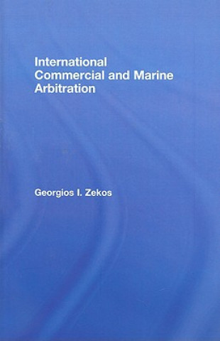 Livre International Commercial and Marine Arbitration Georgios I. Zekos