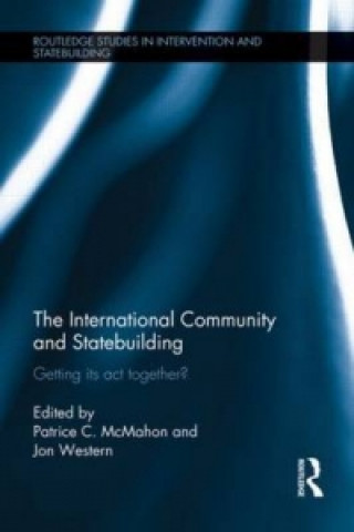Kniha International Community and Statebuilding 