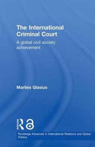 Kniha International Criminal Court Marlies Glasius