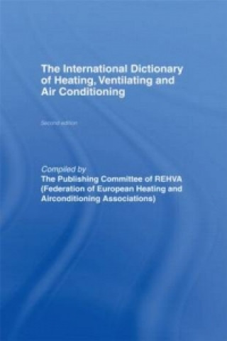 Libro International Dictionary of Heating, Ventilating and Air Conditioning Representatives of European Heating and Ventilating Associations