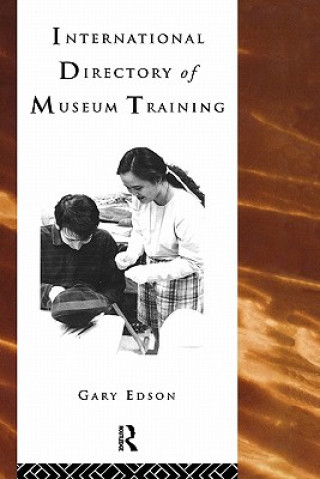 Carte International Directory of Museum Training Gary Edson