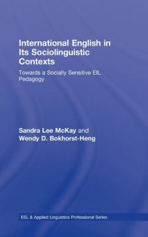 Carte International English in Its Sociolinguistic Contexts Wendy D. Bokhorst-Heng