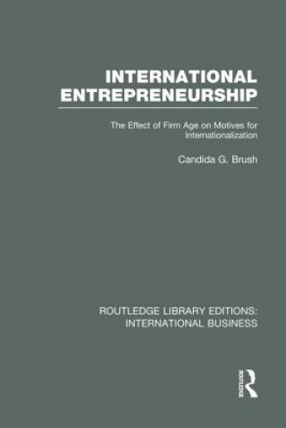 Book International Entrepreneurship (RLE International Business) Candida Brush