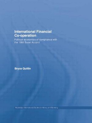 Книга International Financial Co-Operation Bryce Quillin