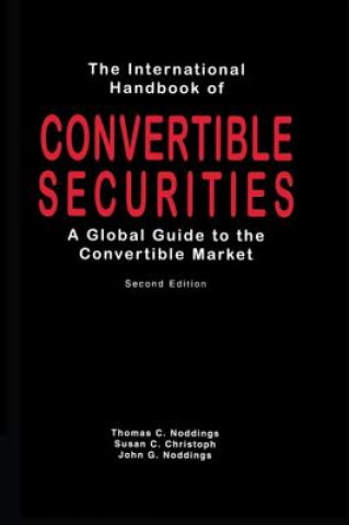 Carte International Handbook of Convertible Securities Thomas C. Noddings