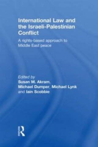 Könyv International Law and the Israeli-Palestinian Conflict 